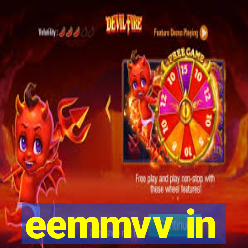 eemmvv in